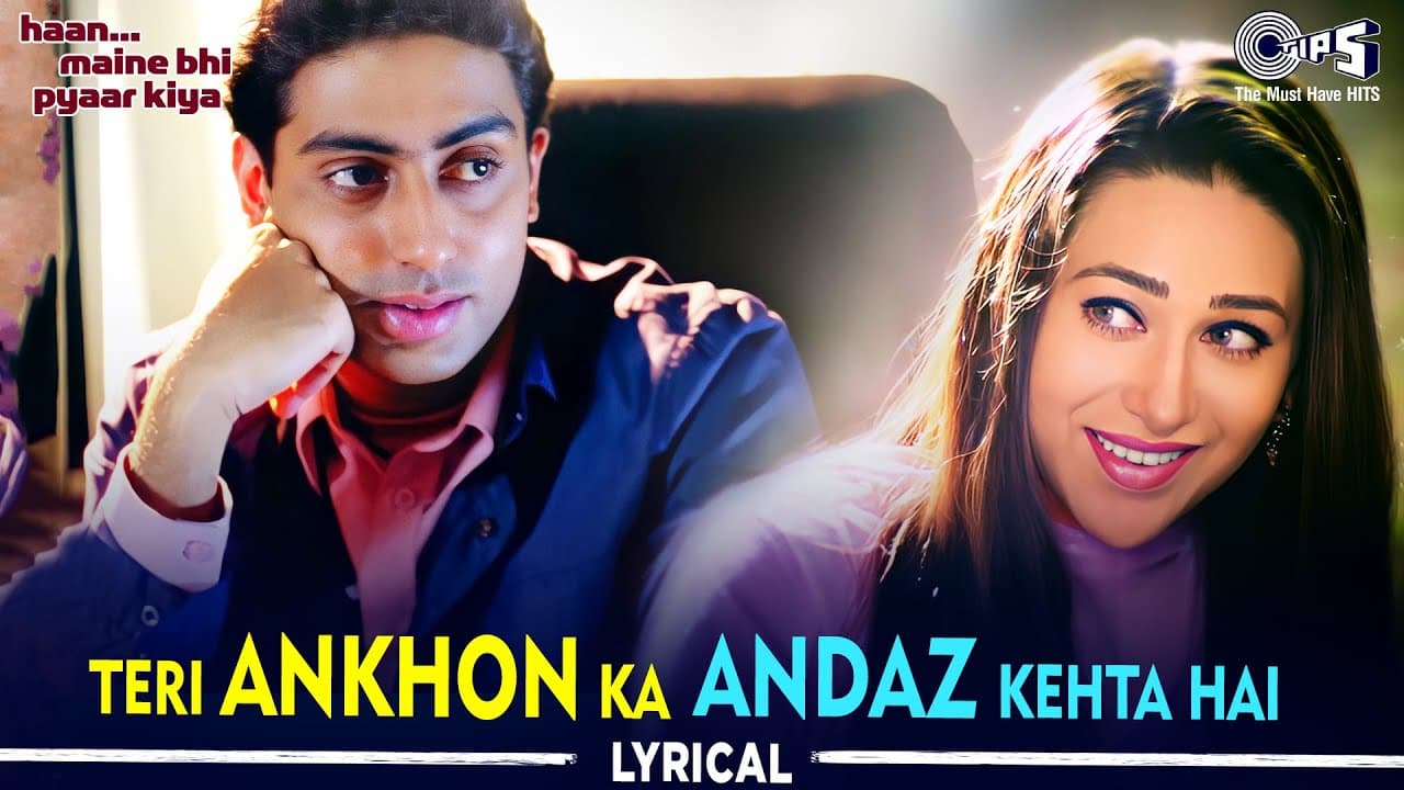 Teri Aankhon Ka Andaz Kehta Hai - Lyrical | Haan Maine Bhi Pyaar Kiya | Udit Narayan, Alka Yagnik