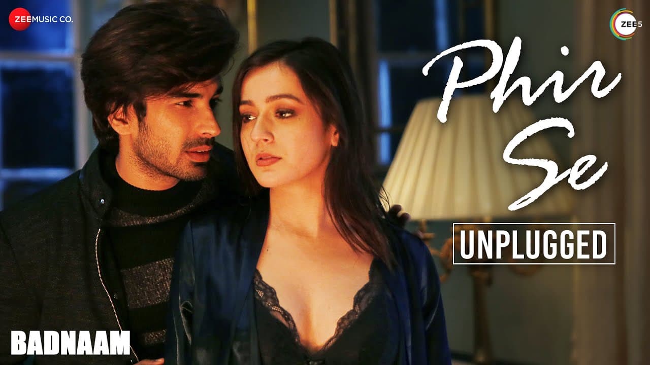 Phir Se - Unplugged | Badnaam | Sonal Pradhan | Priyal Gor & Mohit Sehgal