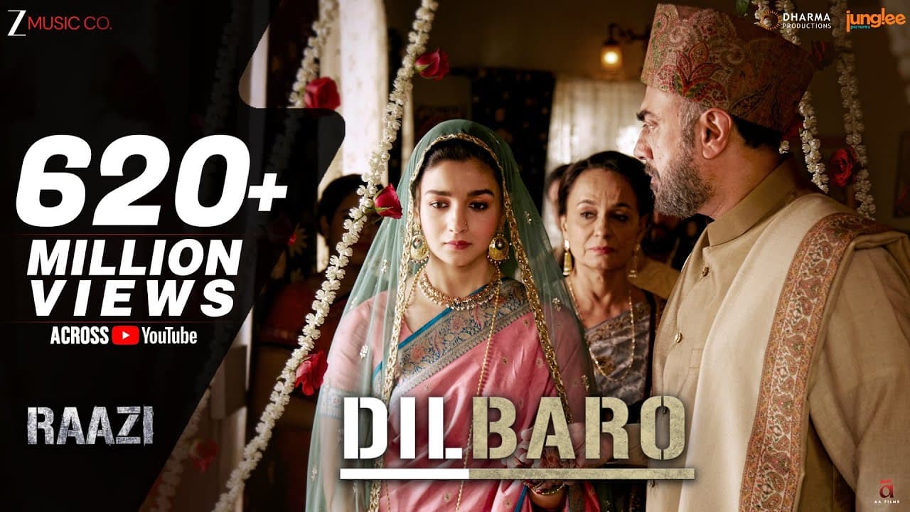 Dilbaro - Full Video | Raazi | Alia Bhatt | Harshdeep Kaur, Vibha Saraf & Shankar Mahadevan
