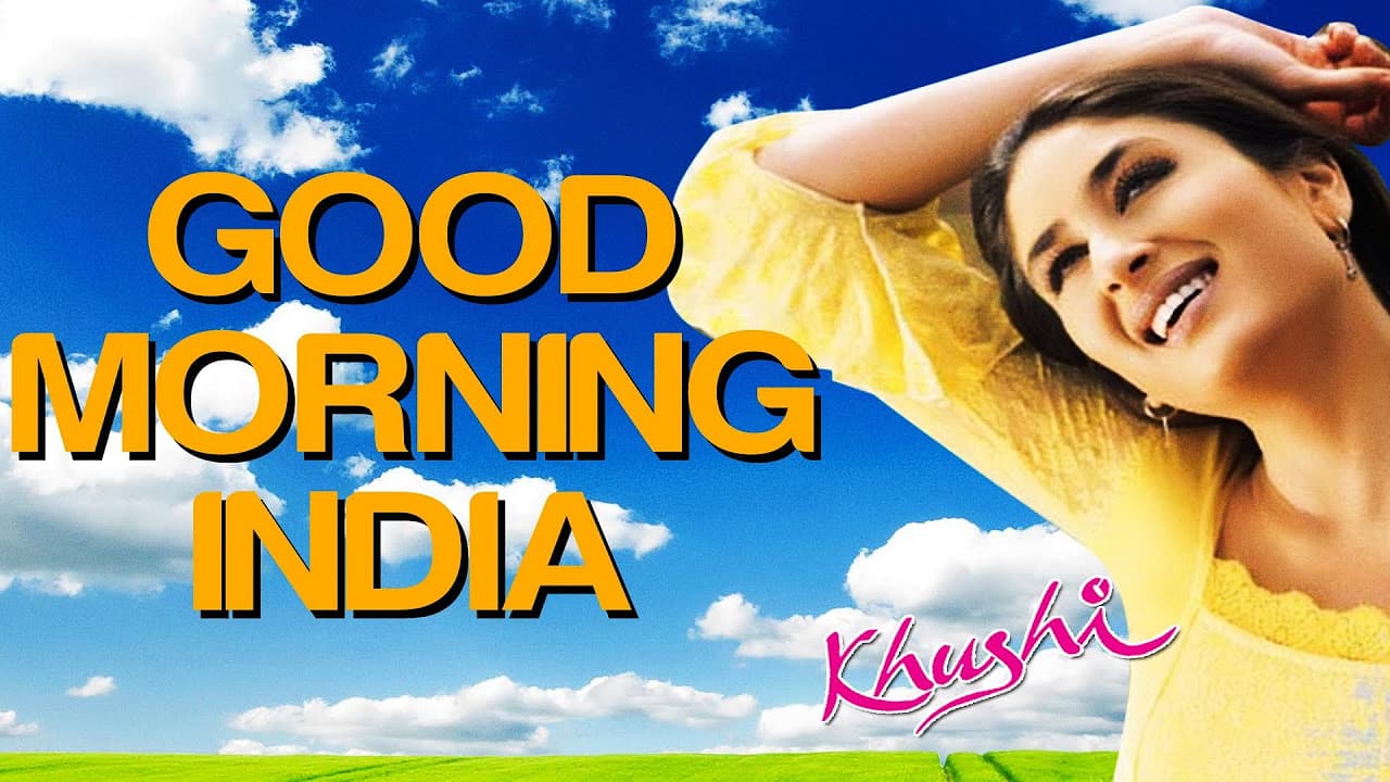 Good Morning India - Khushi | Fardeen Khan | Sonu Nigam | Anu Malik