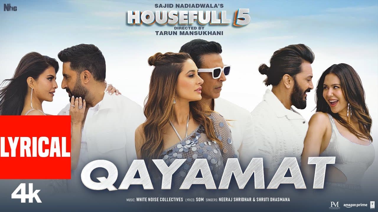 Qayamat (Lyrical): Akshay,Abhishek,Riteish,Jacqueline,Sonam,Nargis |Sajid N |Tarun | Housefull 5