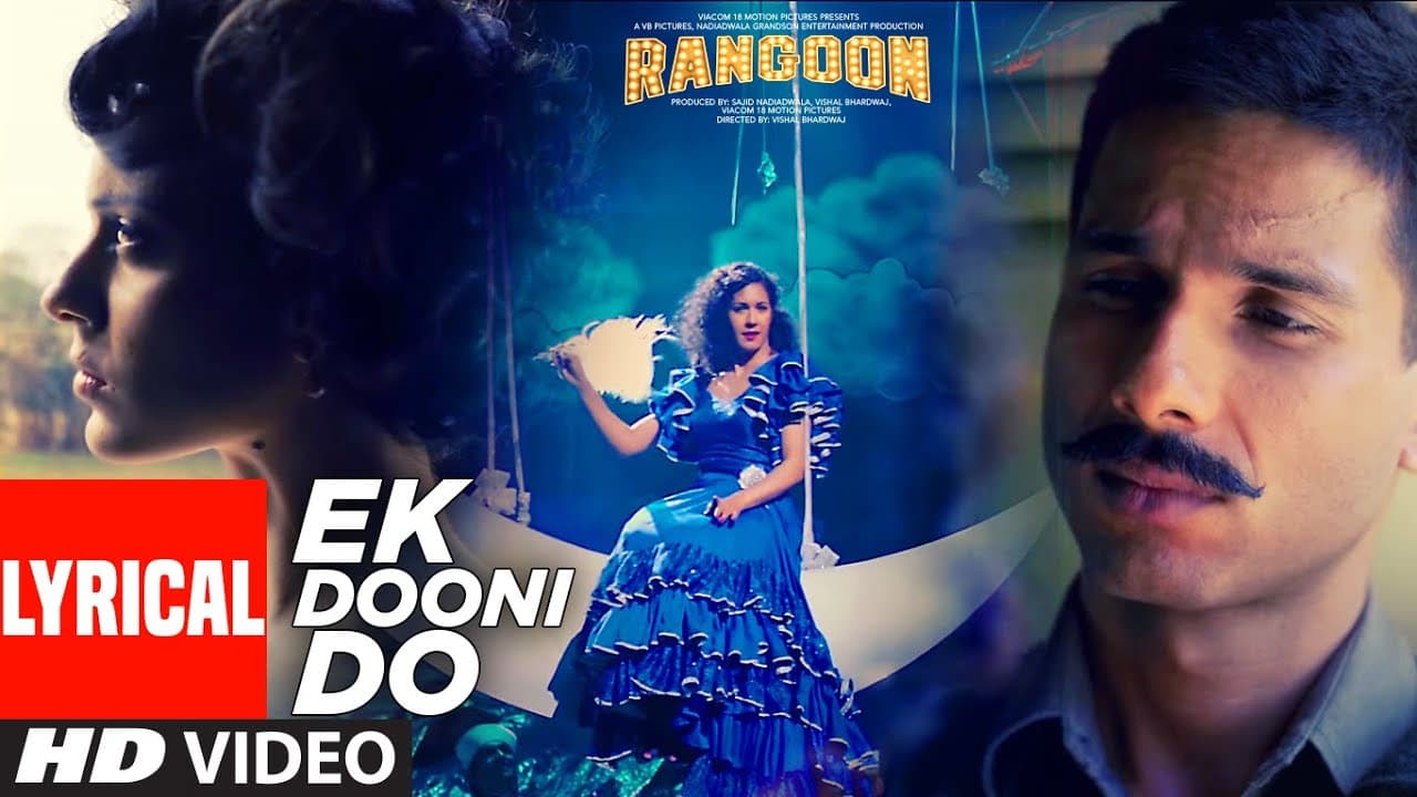 Ek Dooni Do (Lyrical) | Rangoon | Saif Ali Khan, Kangana Ranaut, Shahid Kapoor | T-Series
