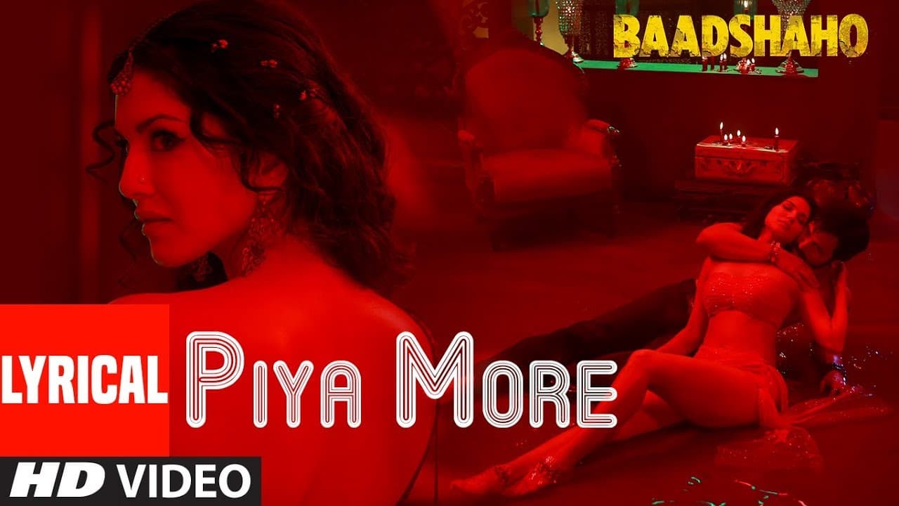 Piya More Song With Lyrics | Baadshaho | Emraan Hashmi | Sunny Leone | Mika Singh, Neeti Mohan