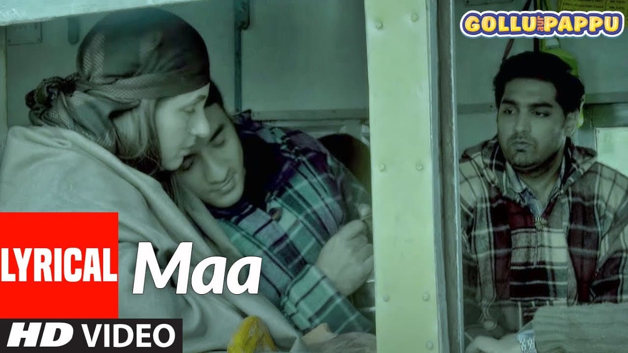 'Maa' Lyrical Video | Gollu aur Pappu | Vir Das, Kunaal Roy Kapur | Kunal Ganjawala, Santokh Singh D