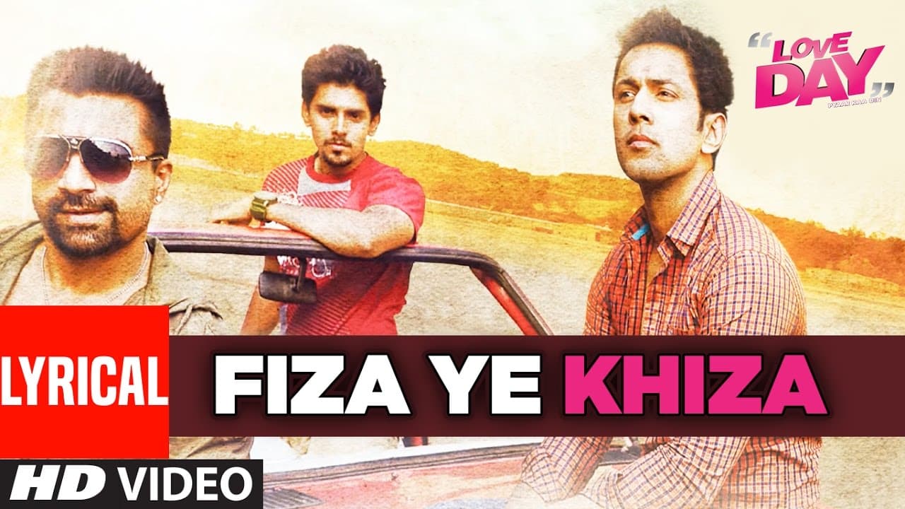 FIZA YE KHIZA Lyrical Video | LOVE DAY - PYAAR KAA DIN | Ajaz Khan | Sahil Anand | Harsh Naagar