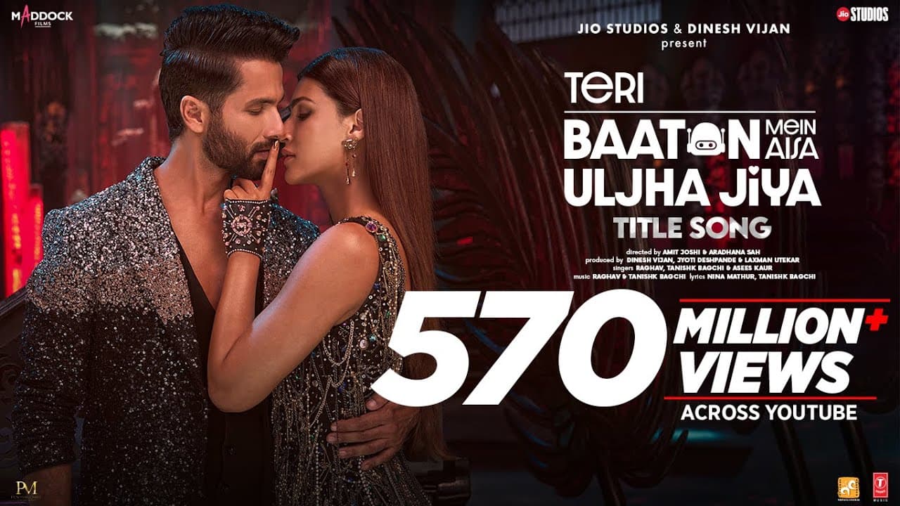 Teri Baaton Mein Aisa Uljha Jiya (Title Track): Shahid Kapoor, Kriti Sanon | Raghav,Tanishk,Asees