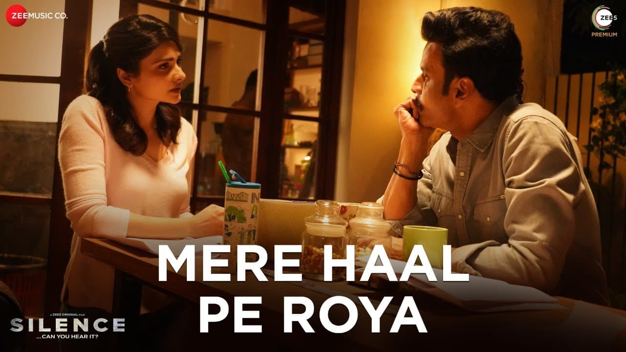 Mere Haal Pe Roya - Silence.. Can you hear it? | Manoj Bajpayee, Prachi Desai |Aaniya, Altaaf, Atiya