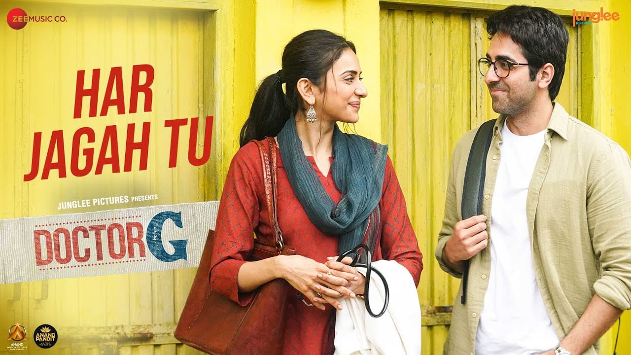 Har Jagah Tu - Doctor G | Ayushmann Khurrana, Rakul Preet | Raj Barman, Sultan Sulemani, Kumaar
