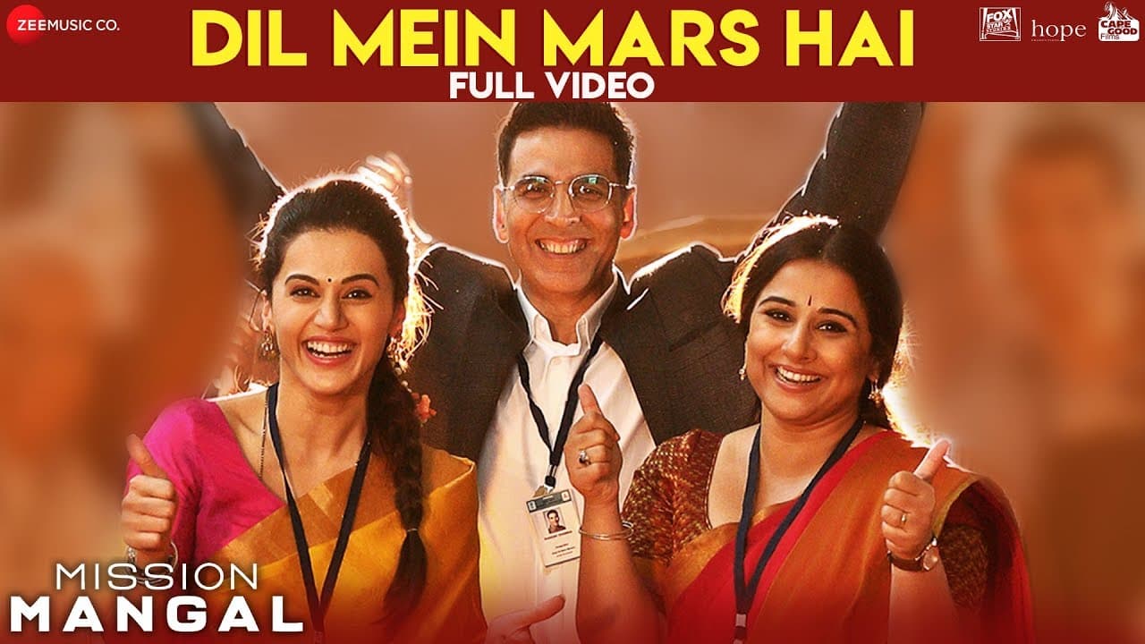 Dil Mein Mars Hai - Full Video | Mission Mangal | Akshay | Vidya | Sonakshi | Taapsee | Benny, Vibha