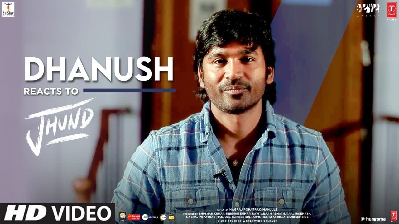Dhanush Reaction to Jhund | Amitabh Bachchan | Nagraj Popatrao Manjule | Ajay-Atul | Bhushan K