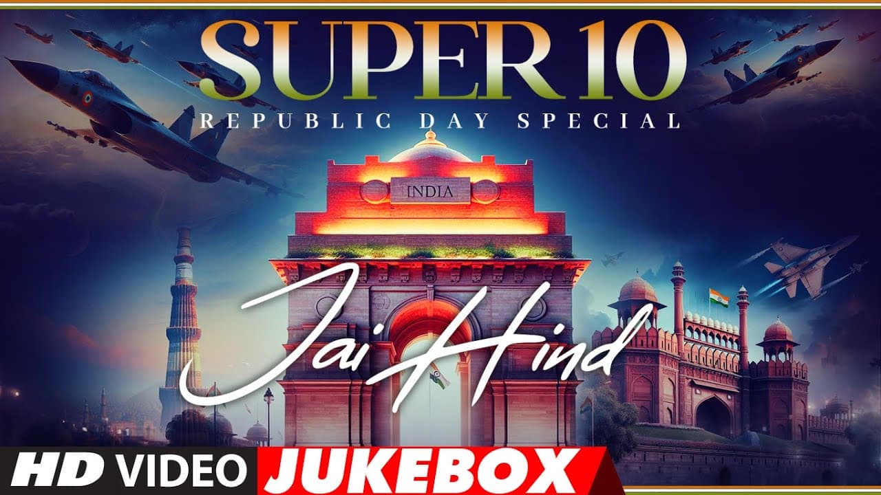 Republic Day Special : SUPER 10 Video Jukebox | T-Series