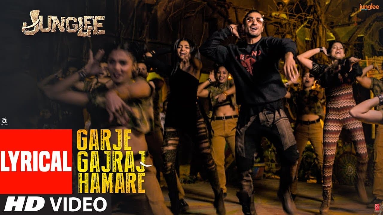 LYIRCAL: Garje Gajraj Hamare | Junglee |Vidyut J| Navraj H,Hamsika,Gulshan K | Radhika R |Vinay S