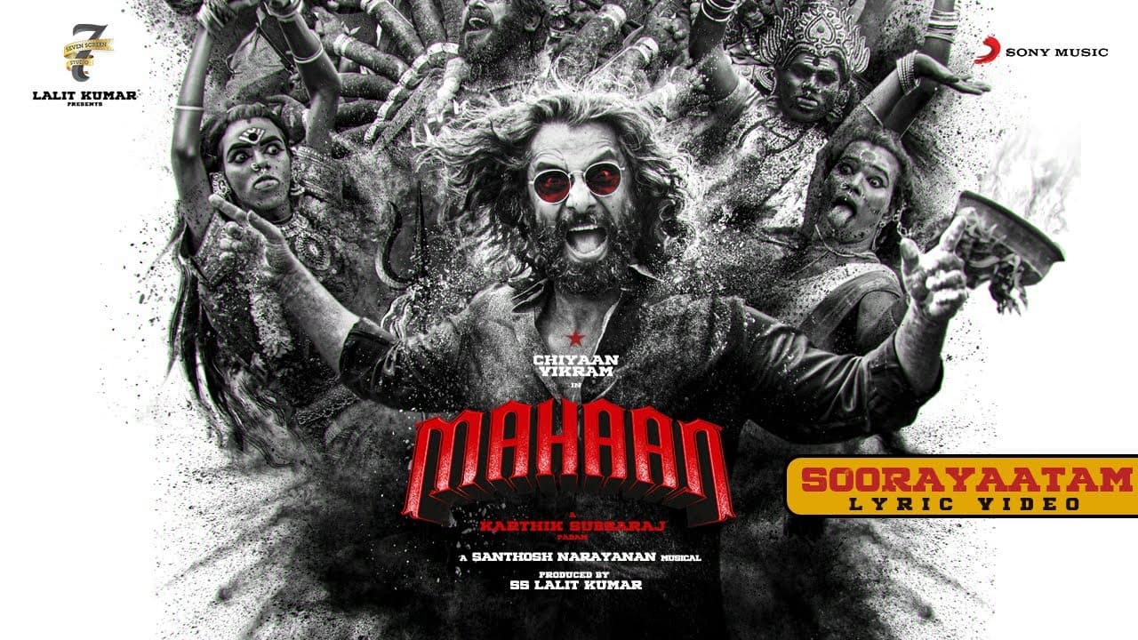 Mahaan - Soorayaatam Lyric Video | Chiyaan Vikram | Karthik Subbaraj | Santhosh Narayanan | Dhruv
