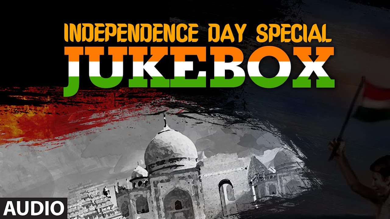 Independence Day Special Jukebox | Patriotic Songs | Independence Day Songs