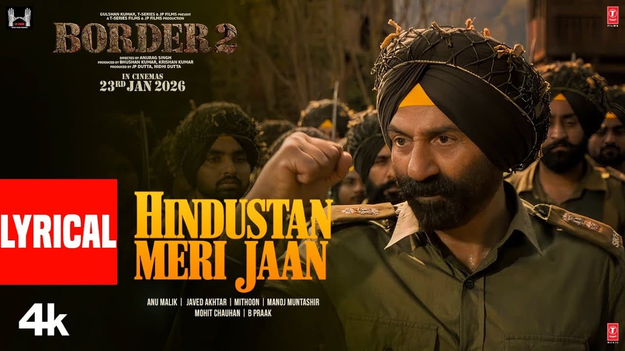 BORDER 2: Hindustan Meri Jaan (Lyrical) | Sunny Deol | Varun D, Diljit D, Ahan S | Mithoon, Manoj M