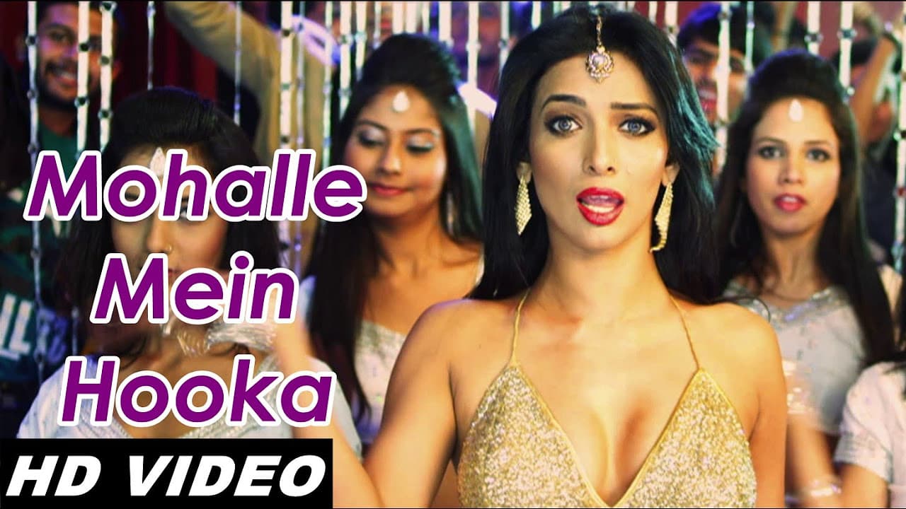 Mohalle Mein Hookah Official Video HD | Hum Hai Teen Khurafati | Heena Panchal