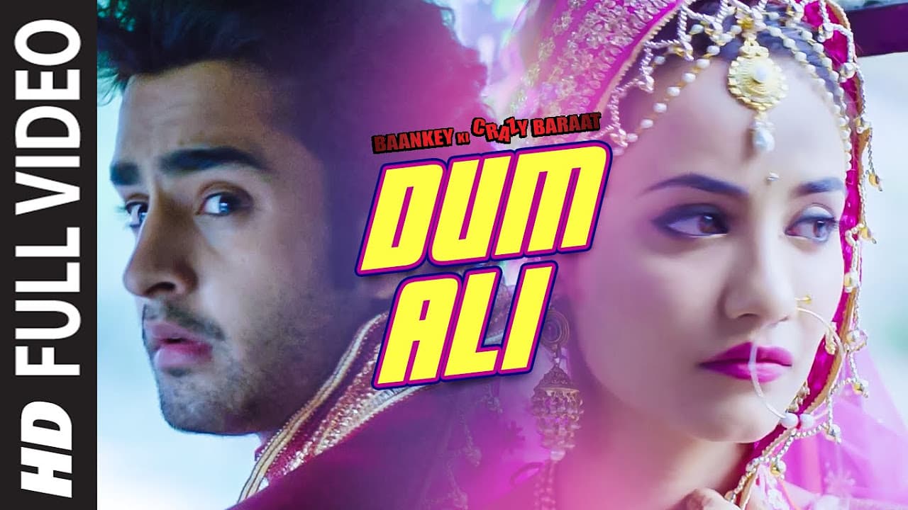 'Dum Ali' Full VIDEO Song | Baankey ki Crazy Baraat | T-Series