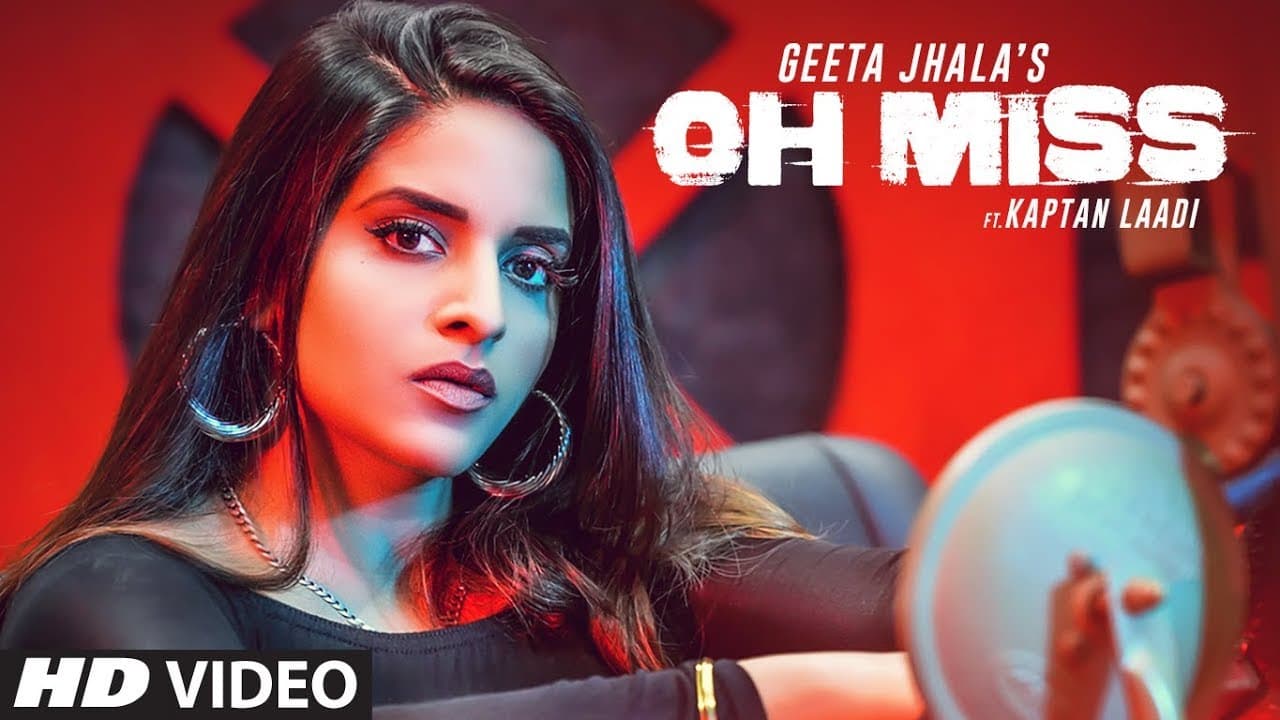 Oh Miss: Geeta Jhala Ft Kaptan Laadi (Full Song) RDK | Latest Punjabi Songs 2019