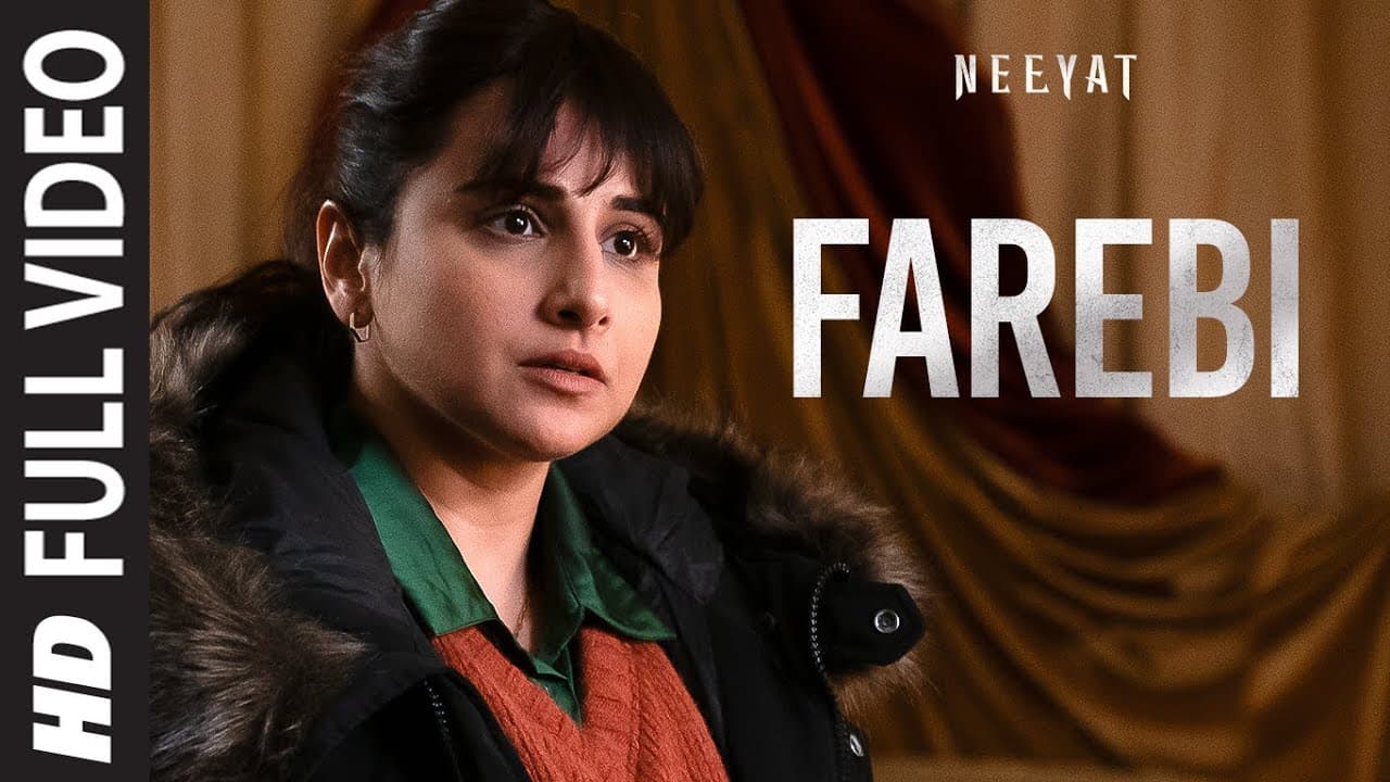 Farebi (Full Video) Neeyat | Vidya Balan | Lothika Jha | Mikey McCleary | Kausar Munir | Anu Menon