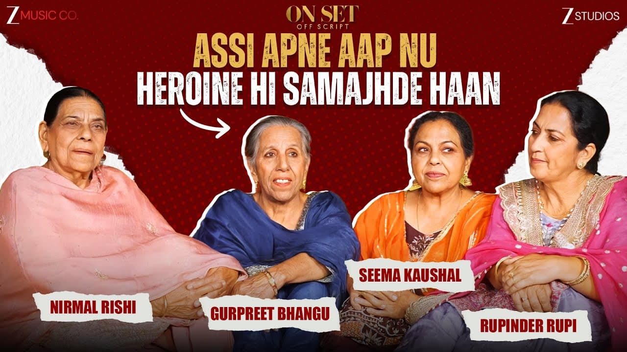 Assi apne aap nu heroine hi samajhde haan!👑 | Nirmal, Gurpreet, Seema, Rupinder | On Set Off Script