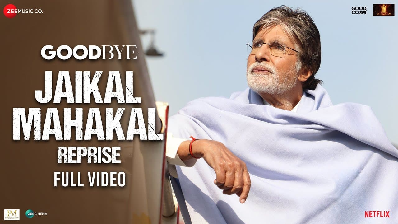 Jaikal Mahakal Reprise - Full Video | Goodbye | Amitabh Bachchan, Rashmika M | Suhas S, Amit Trivedi