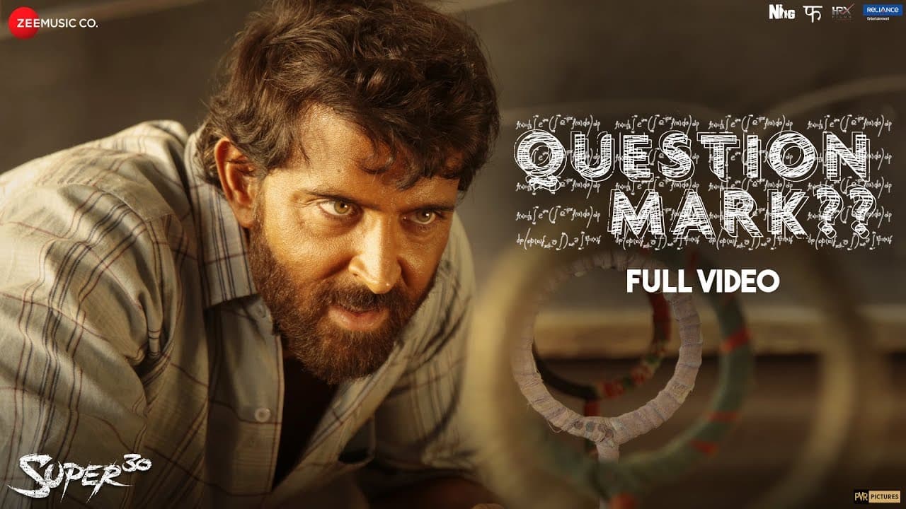 Question Mark - Full Video | Super 30 | Hrithik Roshan | Ajay Atul | Amitabh Bhattacharya