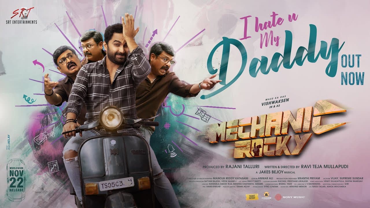 I Hate U My Daddy Lyrical | Mechanic Rocky | Vishwaksen | Meenakshi | Ravi Teja M | Jakes Bejoy