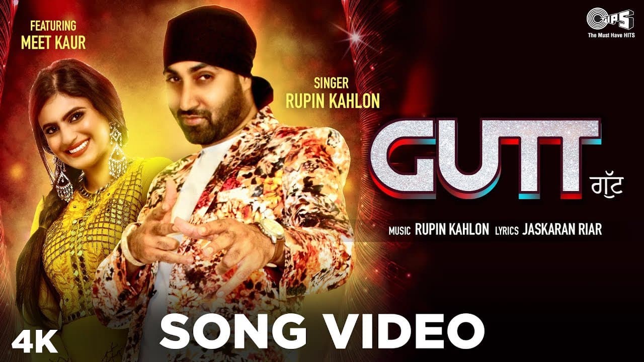 GUTT - Official Song Video By Rupin Kahlon Ft. Meet Kaur | Jaskaran Riar | New Punjabi Hits