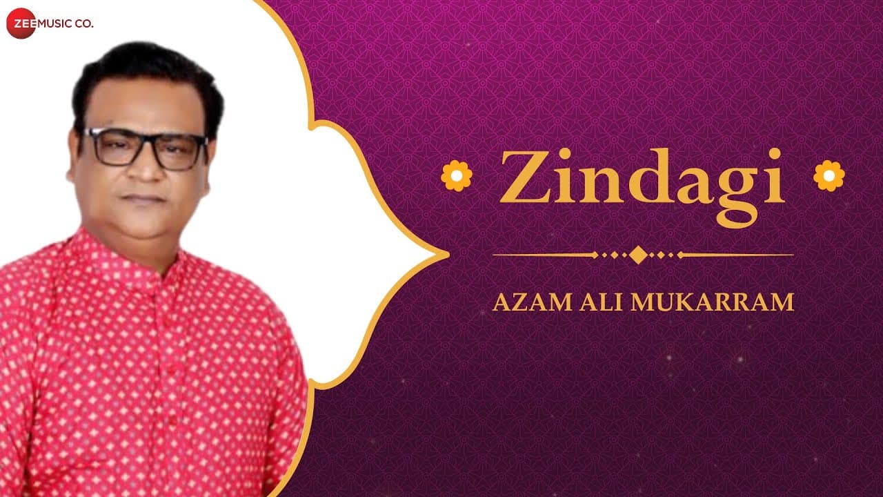 Zindagi | Azam Ali Mukarram | Kamal Kishor Rajput | New Hindi Ghazal | Lyrical
