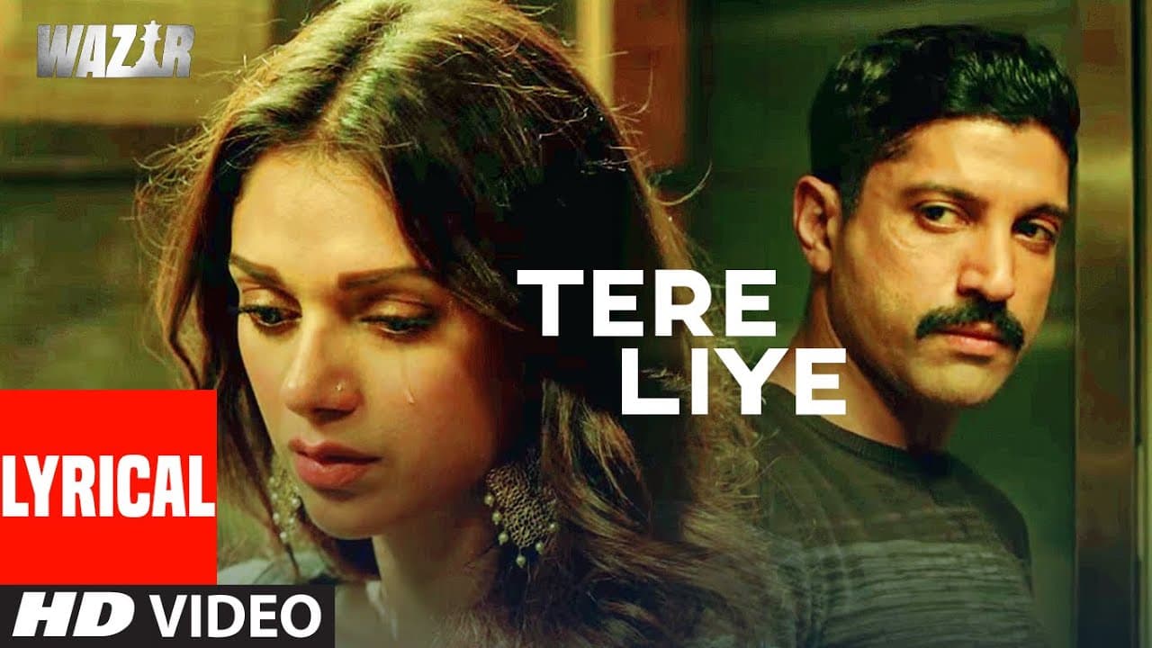 TERE LIYE (Lyrical) | Wazir | Farhan Akhtar, Amitabh Bachchan, Aditi Rao Hydari | Gagan B | T-Series