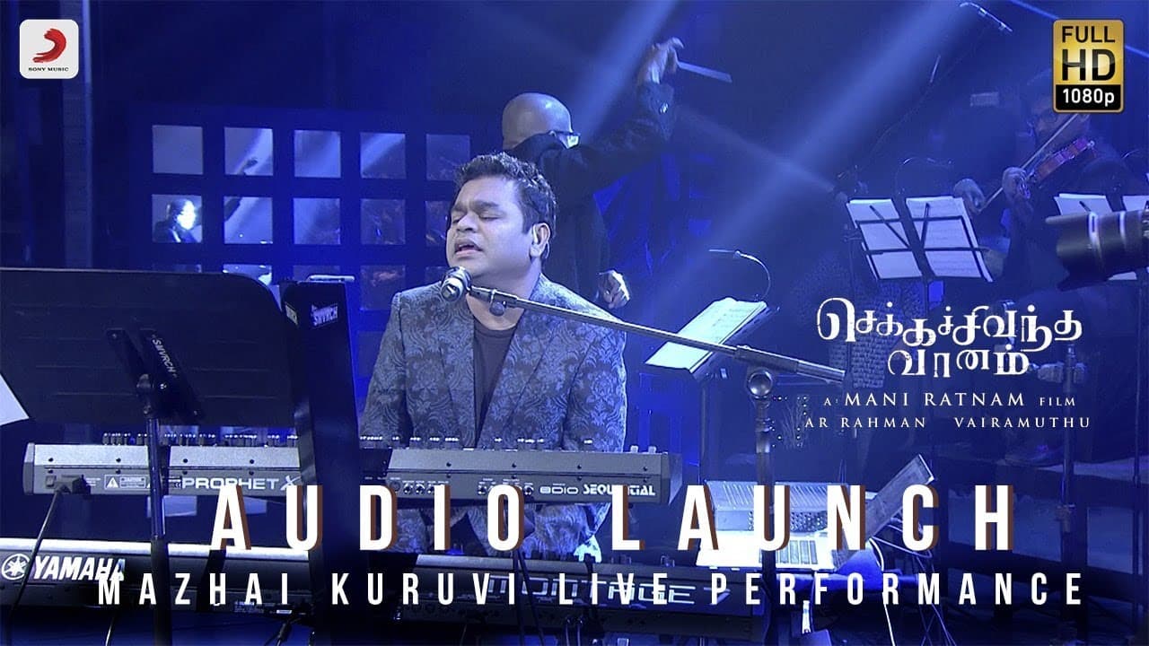 Chekka Chivantha Vaanam - A.R. Rahman Performing Mazhai Kuruvi Live  (Audio Launch) | Mani Ratnam