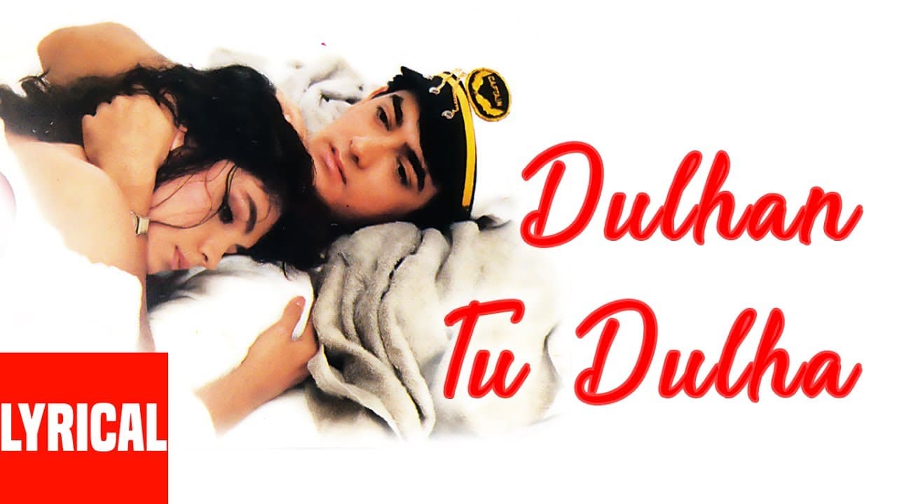Dulhan Tu Dulha Main Ban Jaunga Lyrical Video | Dil Hai Ke Manta Nahin | Aamir Khan, Pooja Bhatt
