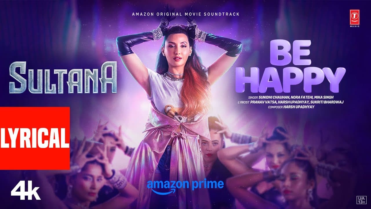Sultana (Lyrical Video): Nora Fatehi | Prabhu Deva | Be Happy | Mika Singh | Sunidhi Chauhan | Harsh