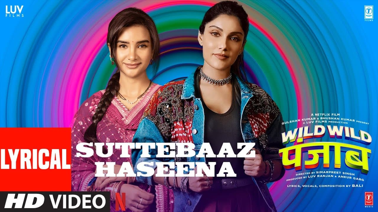 Wild Wild Punjab: Suttebaaz Haseena (Lyrics) Mika Singh,Varun Sharma,Sunny,Jassie Gill,Manjot,Ishita
