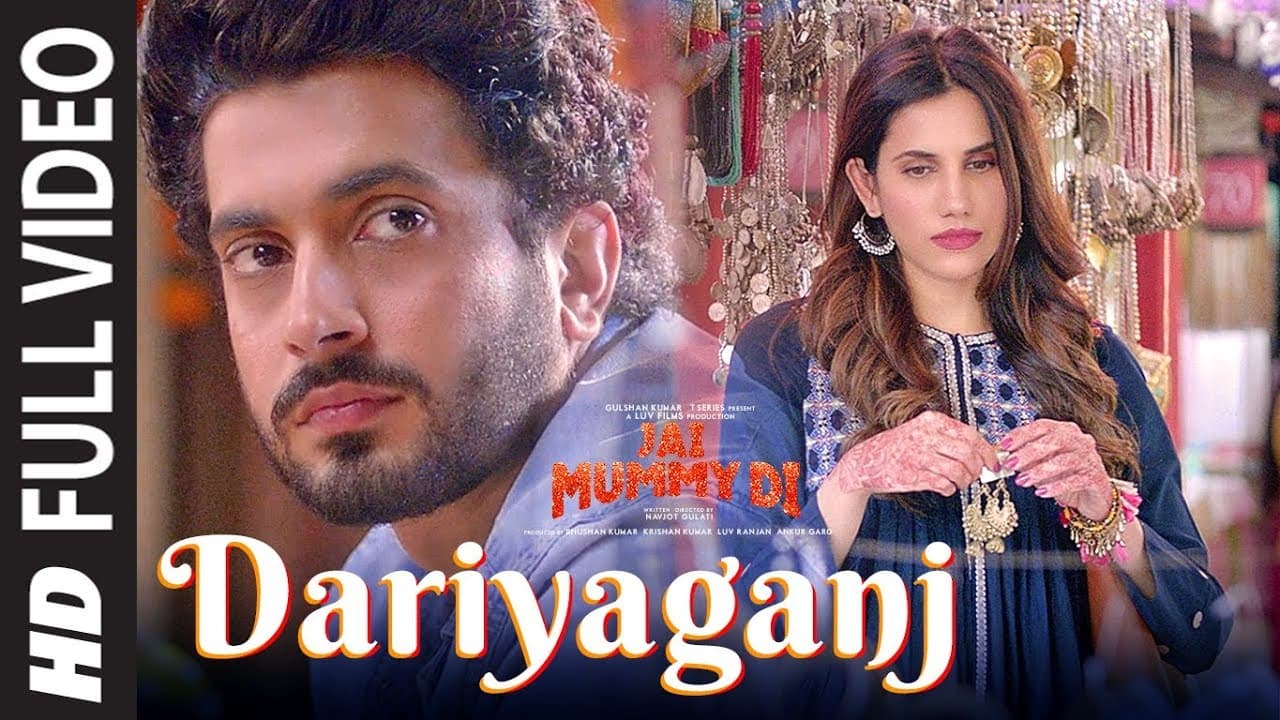 FULL SONG: Dariyaganj | Jai Mummy Di | Sunny S, Sonnalli S | Arijit Singh, Dhvani Bhanushali