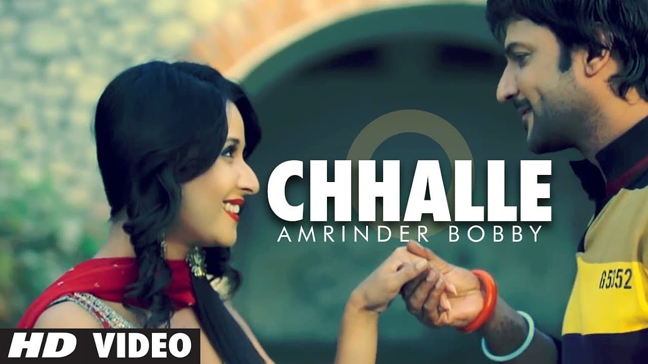 Chhalle Toh Vee Jaayengi Full Video Song | Amrinder Bobby | "New Punjabi Song 2013"