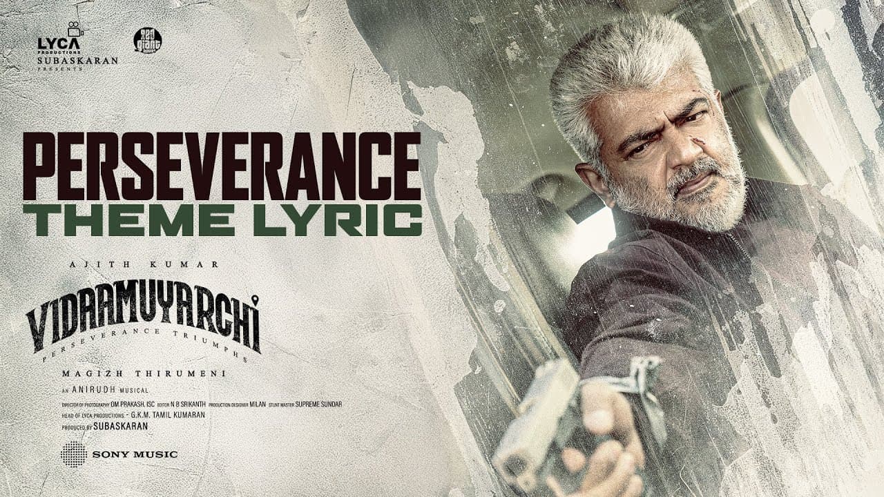 Vidaamuyarchi - Perseverance Theme Lyric | Ajith Kumar | Trisha | Anirudh Ravichander