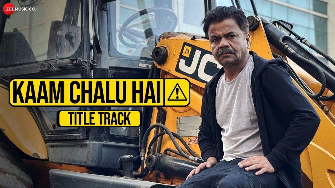 Kaam Chalu Hai - Title Track | Rajpal Yadav, Gia Manek & Kurangi Nagraj | Parry G | Palaash Muchhal