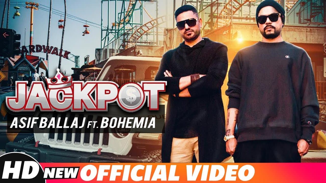Jackpot (Official Video) | Asif Ballaj ft. Bohemia | J.Hind | Latest Punjabi Songs 2018