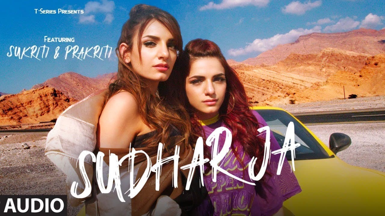 Sudhar Ja Full Audio | SUKRITI & PRAKRITI KAKAR | ABHIJIT VAGHANI | New Song 2019 | T-Series