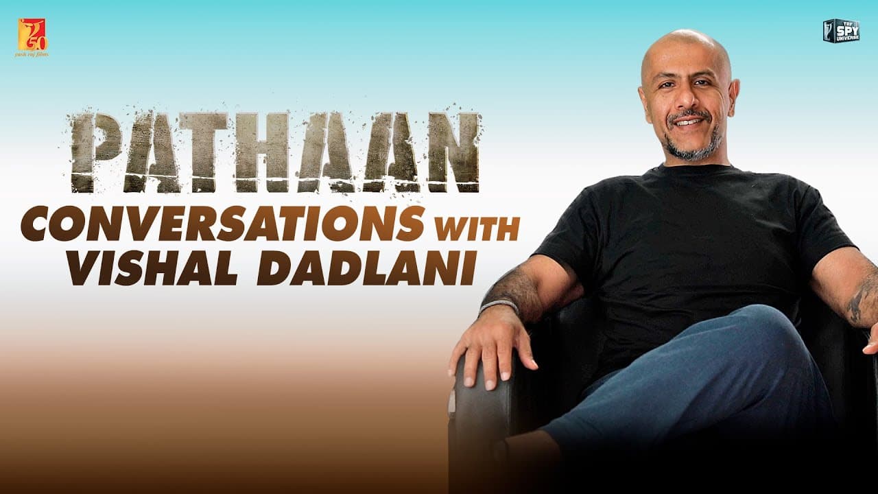 Pathaan conversations with Vishal Dadlani