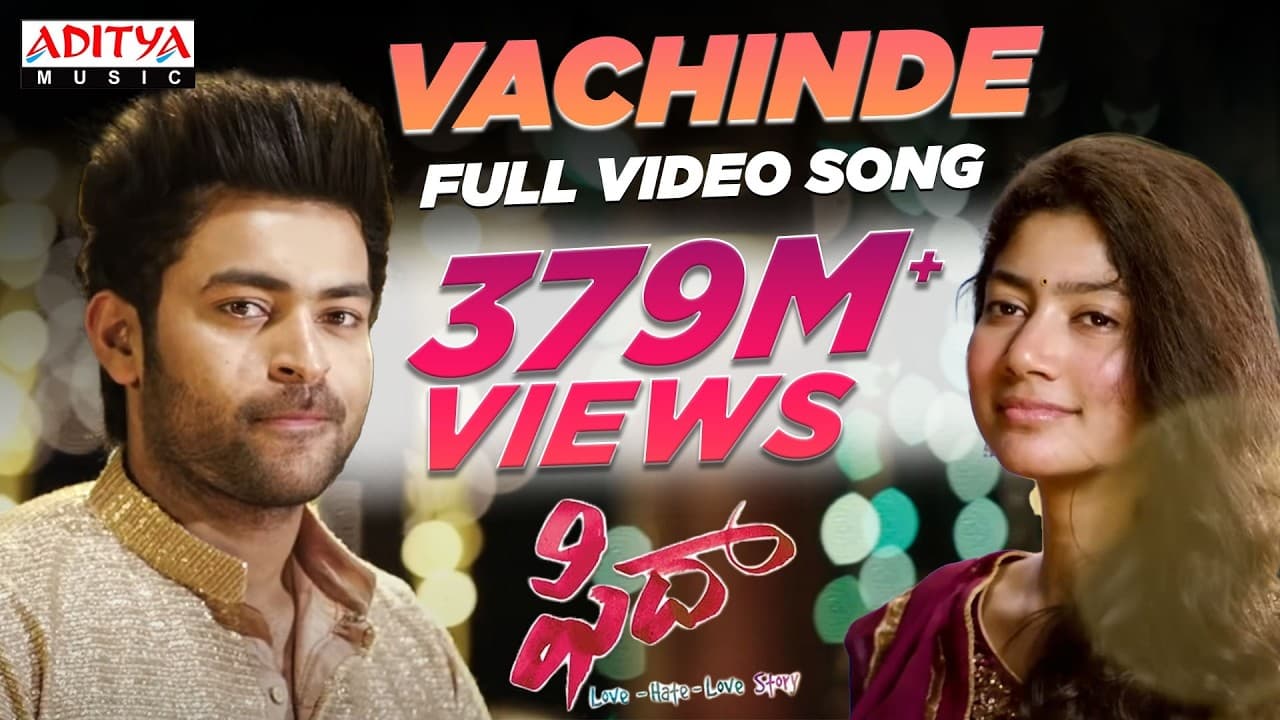 #Vachinde Full Video Song || Fidaa Full Video Songs || Varun Tej, Sai Pallavi || Sekhar Kammula
