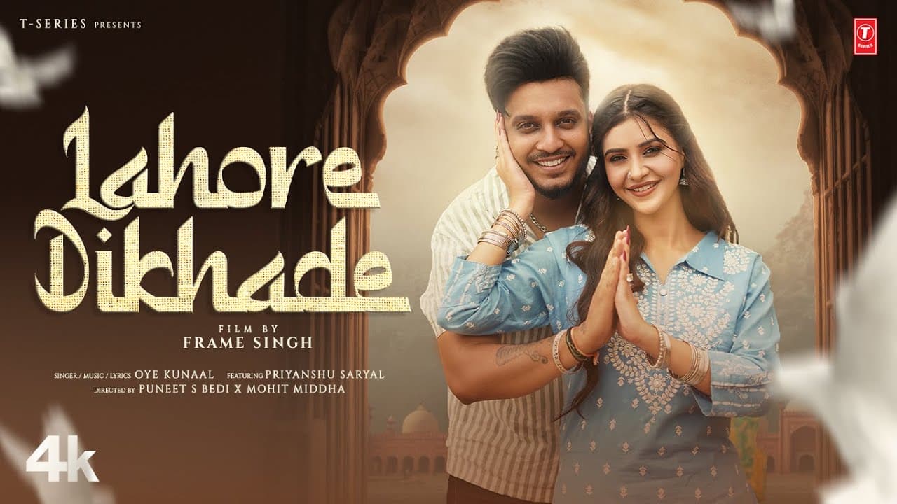 LAHORE DIKHADE (Official Video) | Oye Kunaal | New Punjabi Song 2024 | Latest Punjabi Songs 2024