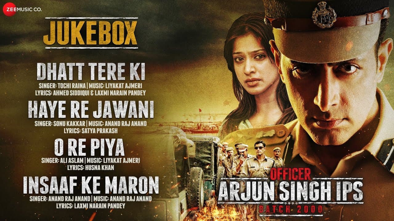 Officer Arjun Singh IPS Batch 2000 - Full Movie Audio Jukebox | Sayed & Satendra