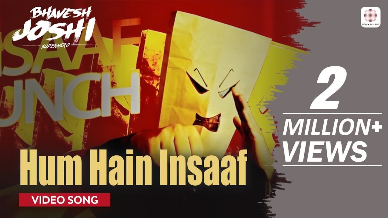 Hum Hain Insaaf - Video Song | Amit Trivedi | Babu Haabi & Naezy | Bhavesh Joshi Superhero