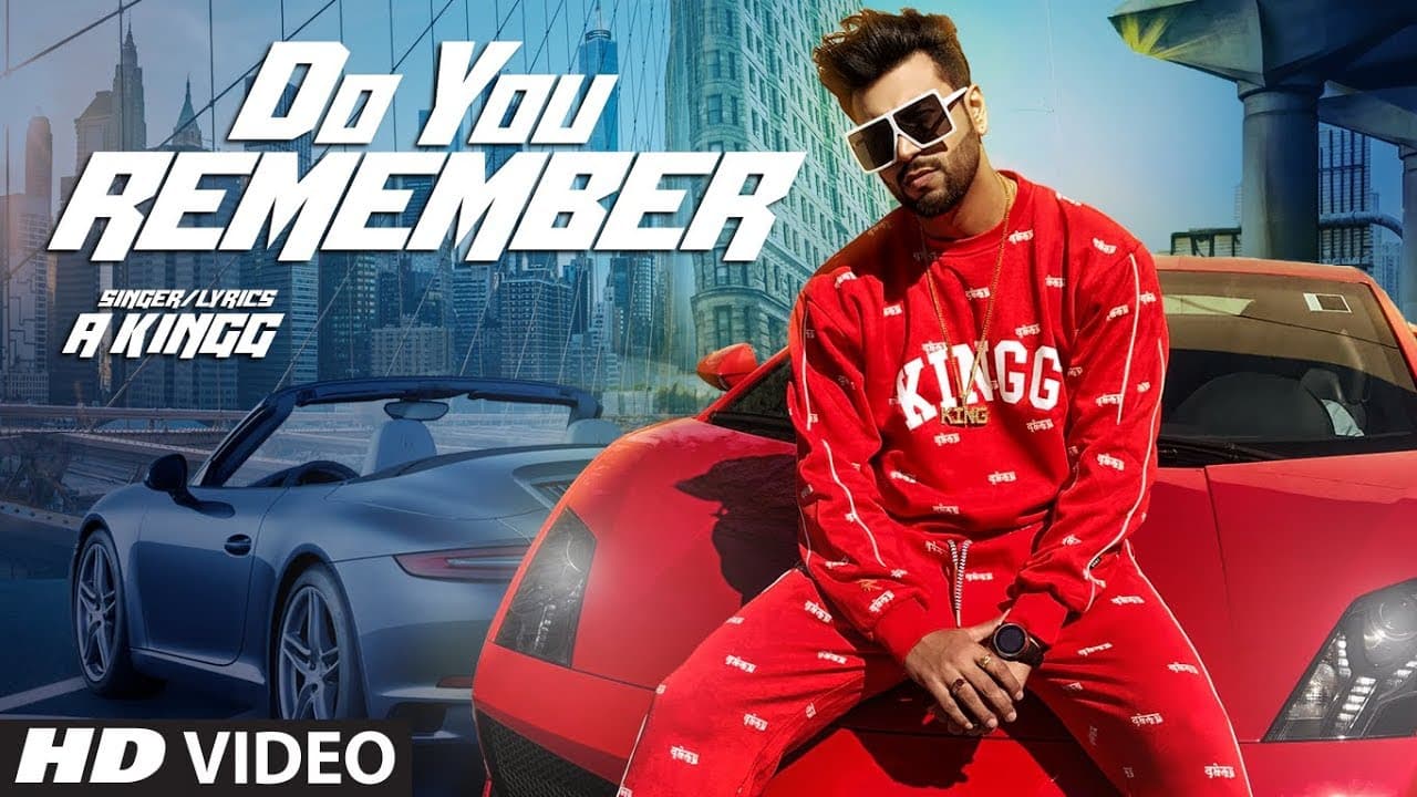 Do You Remember: A Kingg (Full Song) Kneon | Latest Punjabi Songs 2019