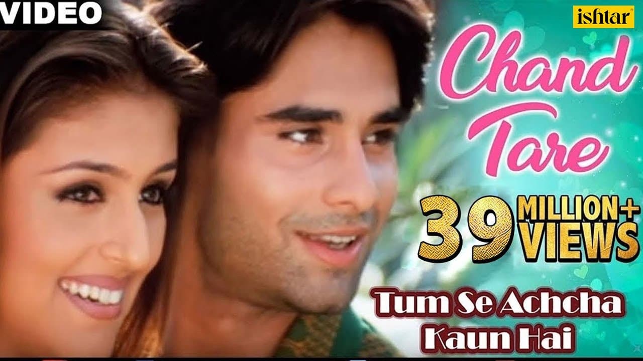Chand Tare Phool : Tum Se Achcha Kaun Hai | Nakul Kapoor, Aarti Chabaria, Kim Sharma |