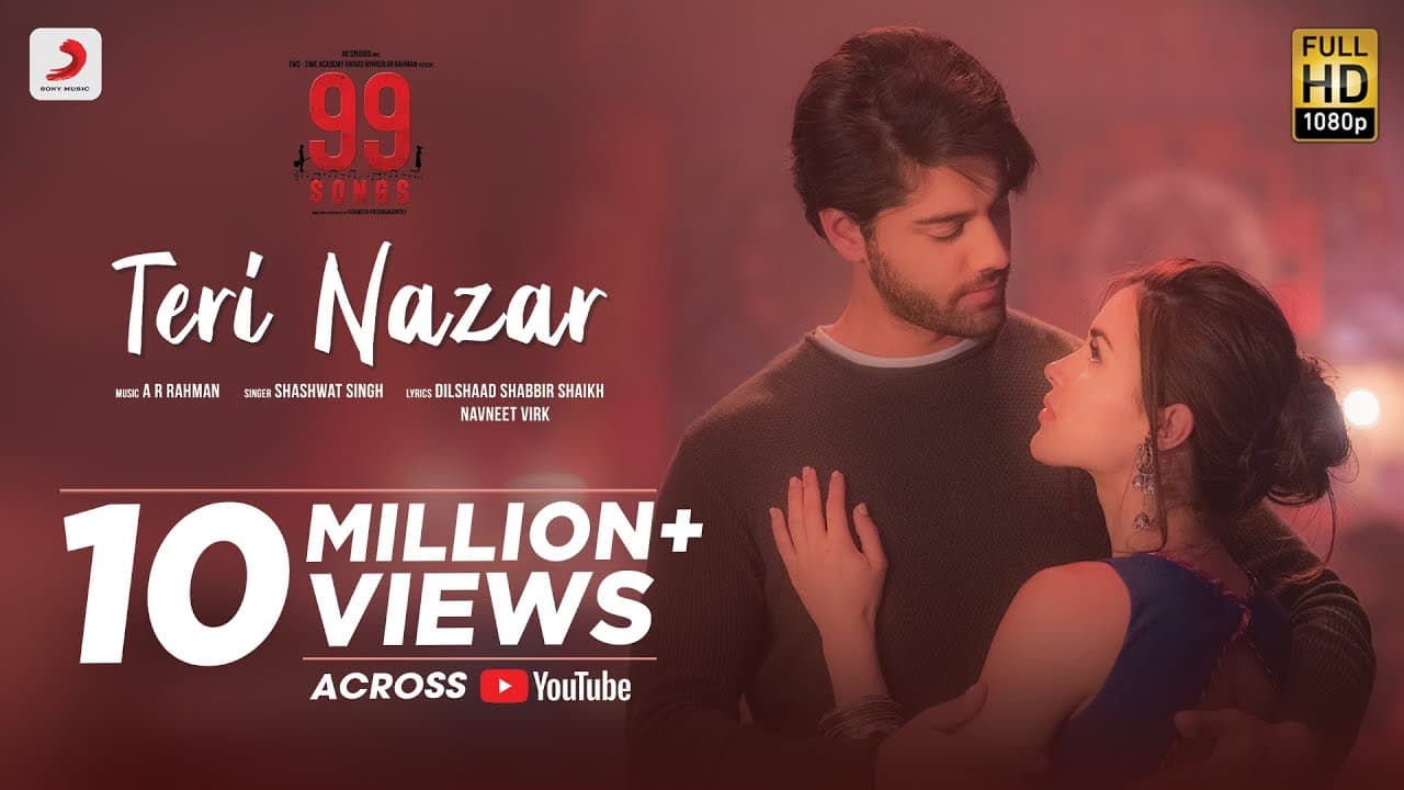 Teri Nazar - Official Music Video | 99 Songs | A R Rahman | Shashwat Singh | Ehan B | Edilsy V