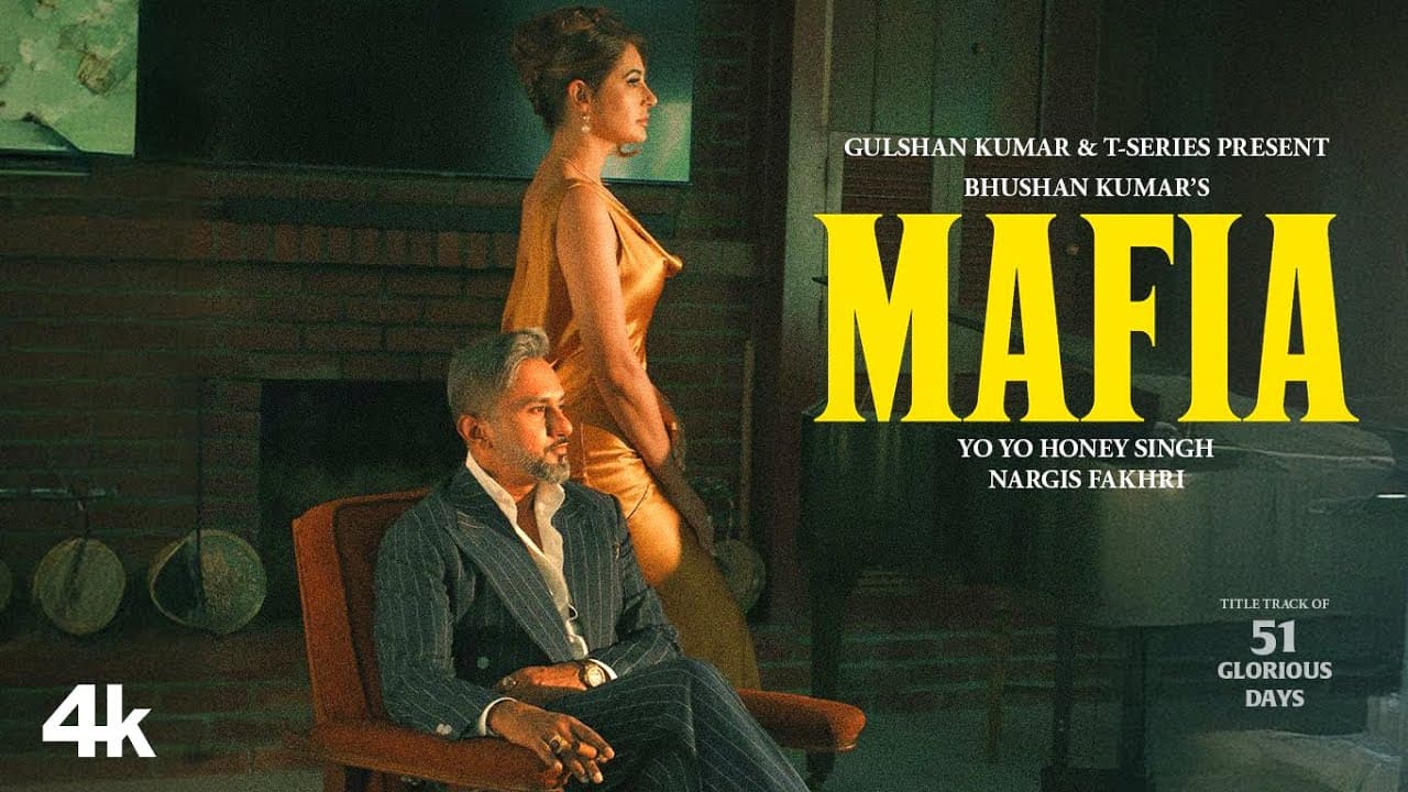 MAFIA (Official Music Video) | 51 GLORIOUS DAYS | @YoYoHoneySingh | Nargis Fakhri | Bhushan Kumar