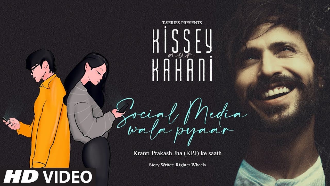 Kissey Aur Kahani With Kranti Prakash Jha (KPJ): Social Media Wala Pyaar | Audio Stories